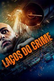 Laços do Crime (2021) Online