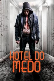 Hotel do Medo (2018) Online