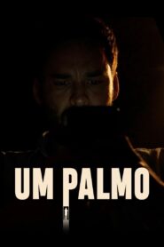 Um Palmo (2021) Online