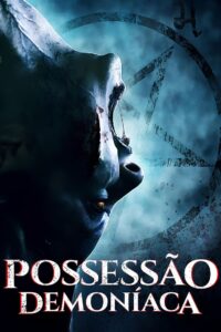 Possessão Demoníaca (2021) Online