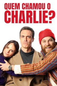 Quem Chamou o Charlie? (2023) Online