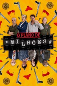 O Plano de Milhões (2021) Online