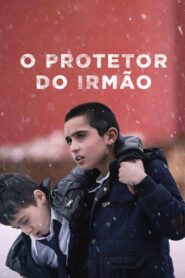 O Protetor do Irmão (2021) Online