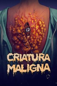 Criatura Maligna (2020) Online