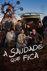 A Saudade Que Fica (2024) Online