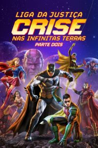 Liga da Justiça: Crise nas Infinitas Terras – Parte 2 (2024) Online