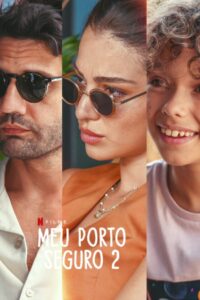 Meu Porto Seguro 2 (2024) Online