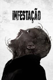 Infestação (2023) Online