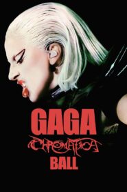 Gaga Chromatica Ball (2024) Online