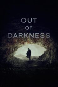 Out of Darkness (2024) Online