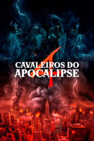 Quatro Cavaleiros do Apocalipse (2022) Online