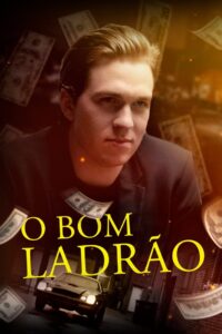 O Bom Ladrão (2021) Online