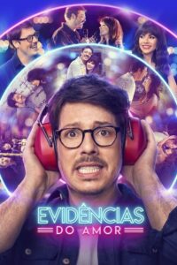 Evidências do Amor (2024) Online