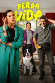 Perra vida (2024) Online